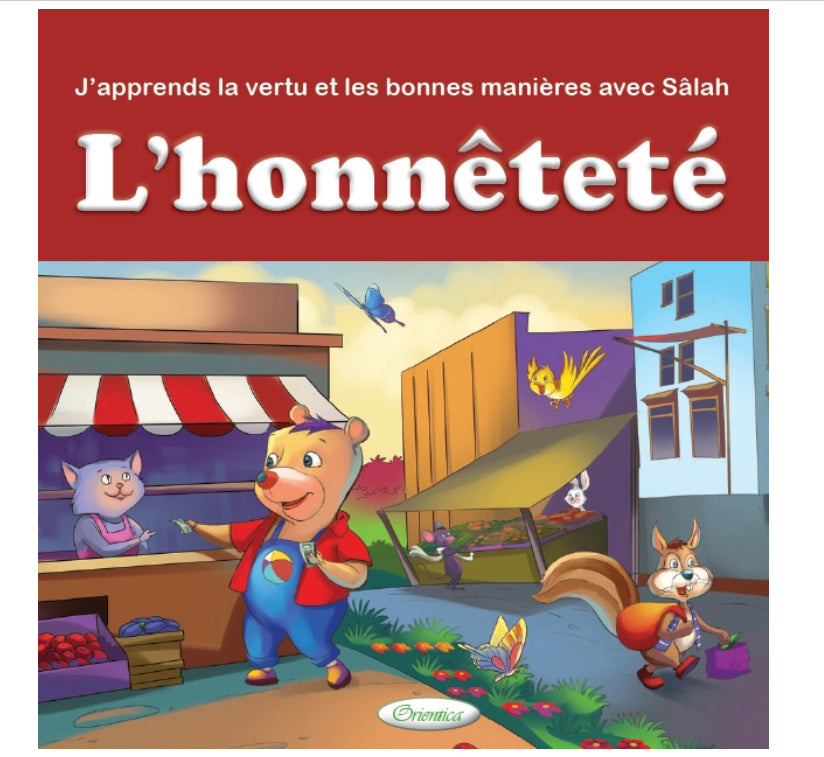 J'apprends la vertu et les bonnes manières avec Sâlah : L'honnêteté