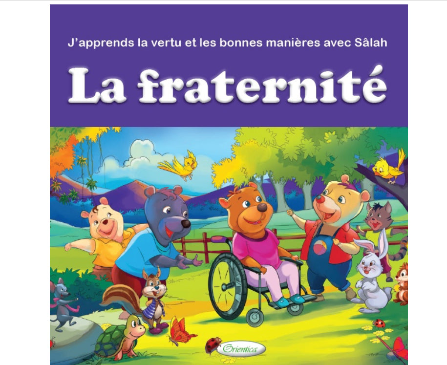 J'apprends la vertu et les bonnes manières avec Sâlah : La fraternité